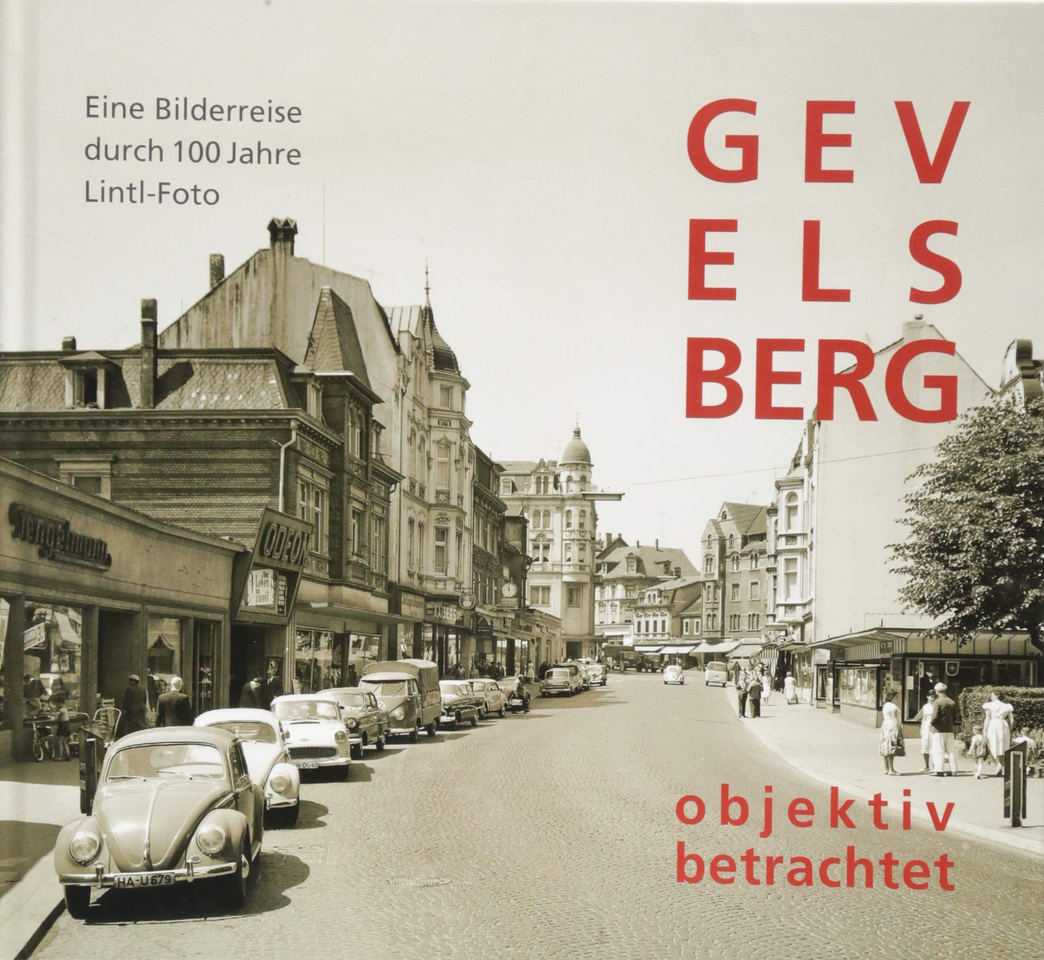 GEVELSBERG objektiv betrachtet Arts & Music