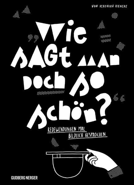 Wie sagt man doch so schön Film, Art & Culture