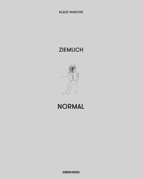 ZIEMLICH NORMAL Manga