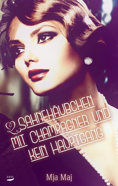 Sahnehaeubchen mit Champagner und kein Hauptgang Contemporary literature