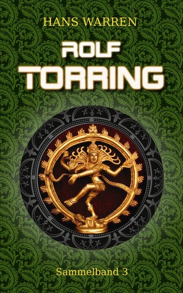 Rolf Torring - Sammelband 3 (Rolf Torrings Abenteuer) Action & Adventure