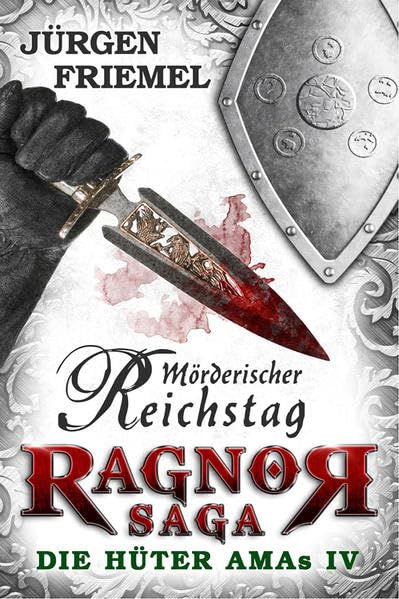 Mörderischer Reichstag: Ragnor-Saga - Die Hüter Amas IV Contemporary literature