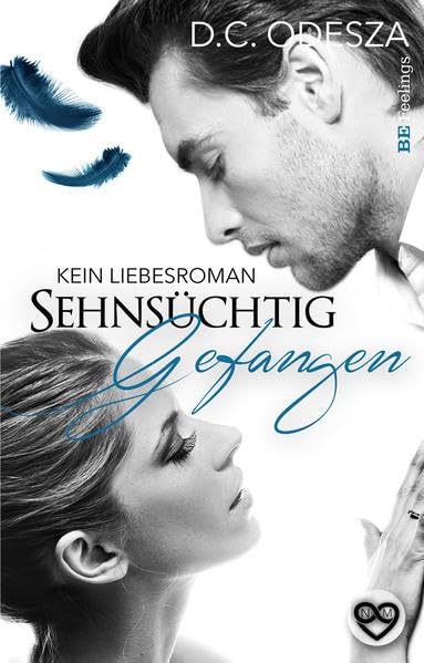 Sehnsüchtig - Gefangen: Kein Liebesroman Contemporary literature