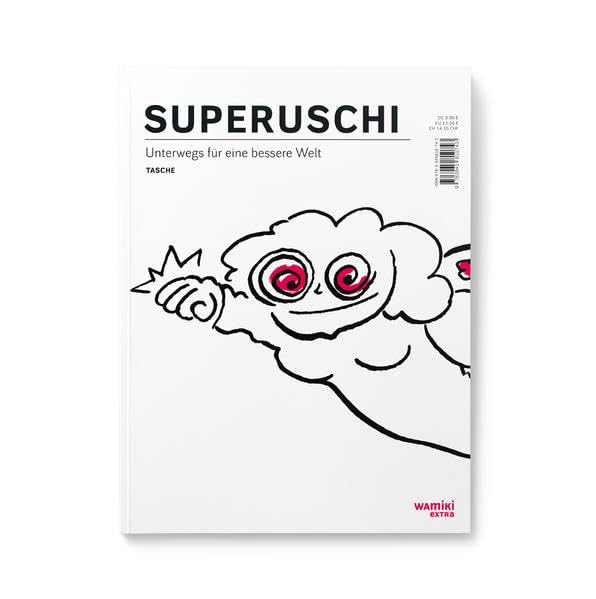 SUPERUSCHI: Unterwegs für eine bessere Welt. (Pädagogien: Begleitmaterial zur interaktiven Ausstellung) Books