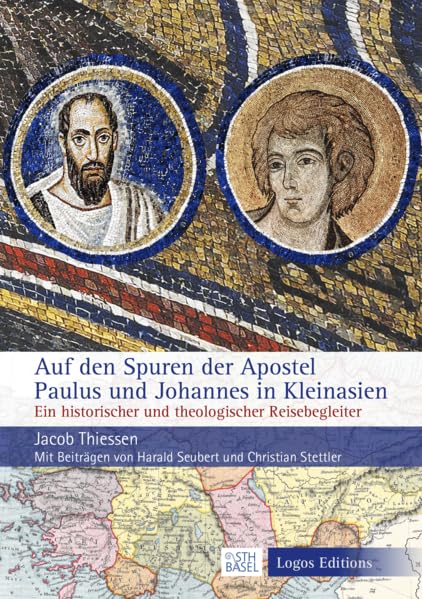 Auf den Spuren der Apostel Paulus und Johannes in Kleinasien: Ein historischer und theologischer Reisebegleiter Leisure, Home & Garden
