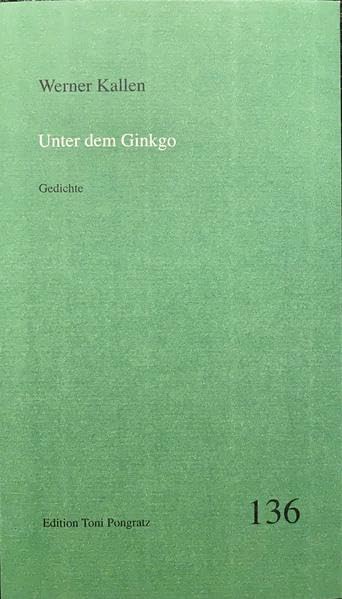 Unter dem Ginkgo: Gedichte (Heftreihe) Contemporary literature