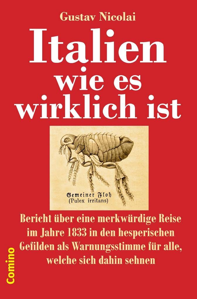 Italien wie es wirklich ist: Bericht über eine merkwürdige Reise im Jahre 1833 in den hesperischen Gefilden als Warnungsstimme für alle, welche sich dahin sehnen Architecture