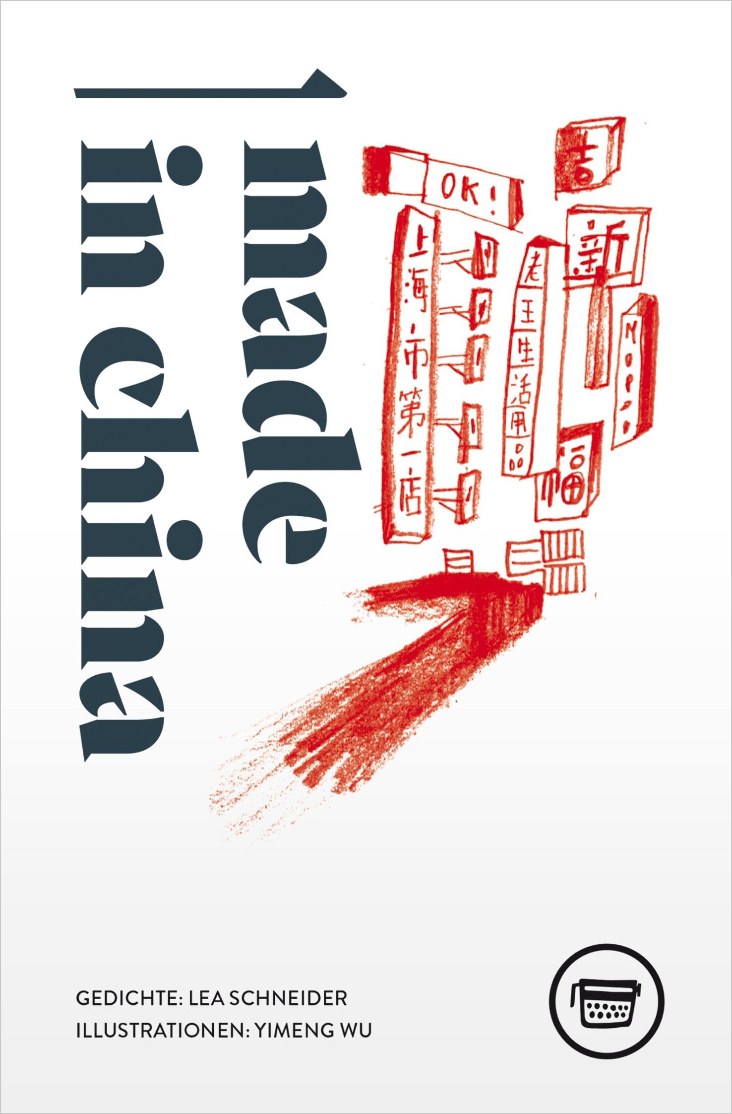 Made in China: Gedichte (Edition Belletristik) Poetry