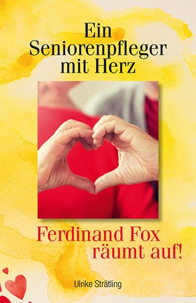 Product Image: Ein Seniorenpfleger mit Herz