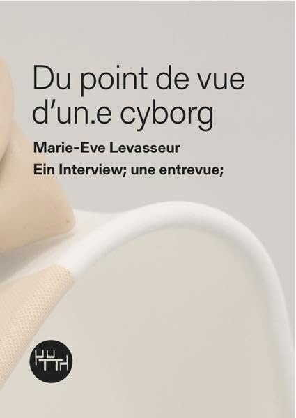 Du point de vue d'un.e cyborg: Ein Interview mit Marie-Eve Levasseur (Trottoir Noir Skizzenbücher) Essays & Short Stories