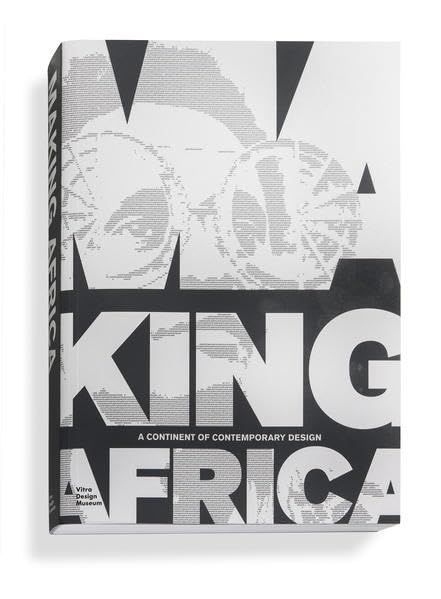 Making Africa: A Continent of Contemporary Design Architecture