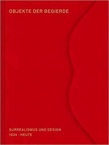 Objekte der Begierde : Surrealismus und Design Architecture Books