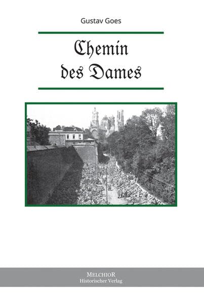Chemin des Dames Politics & History
