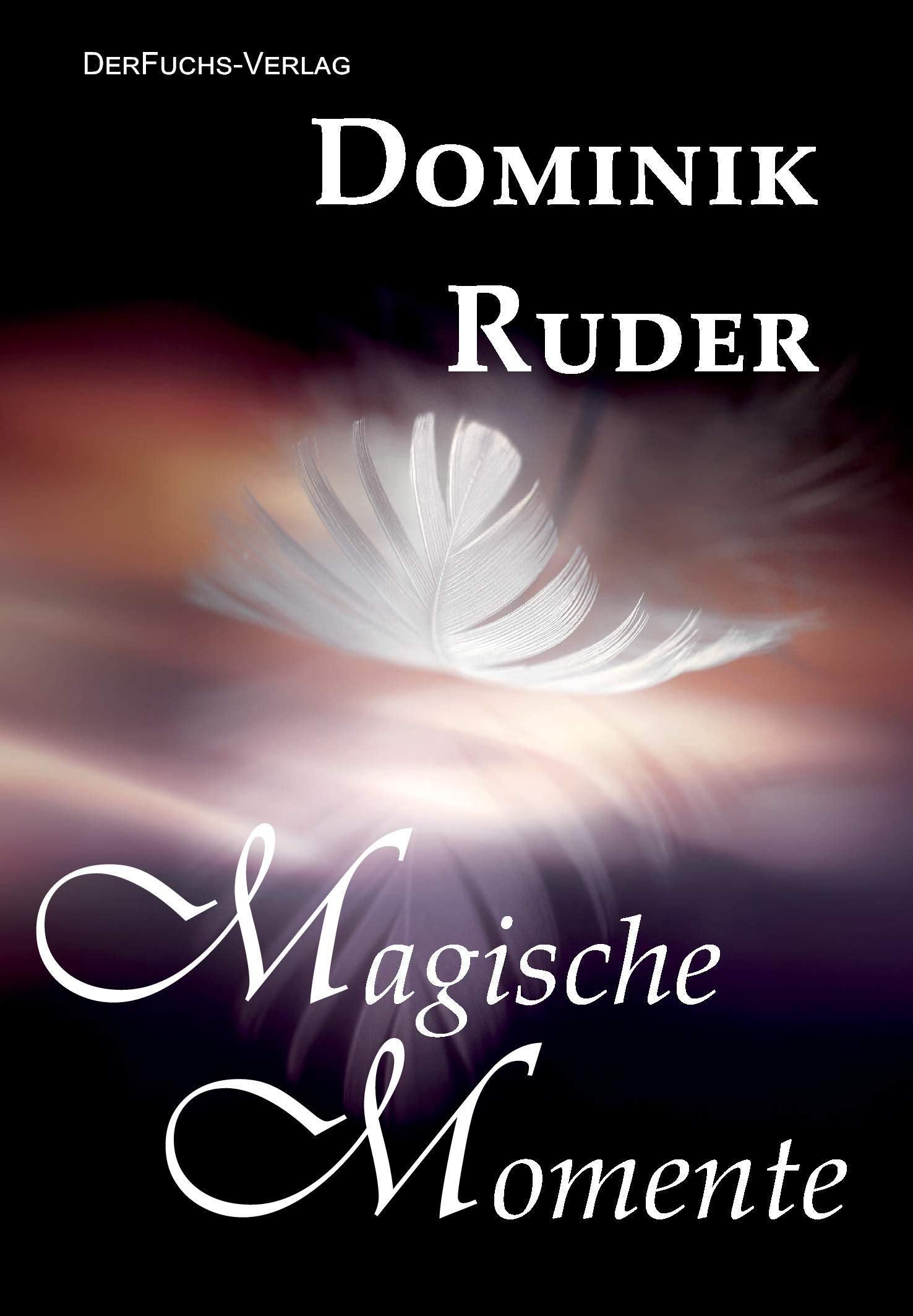 Magische Momente Essays & Short Stories