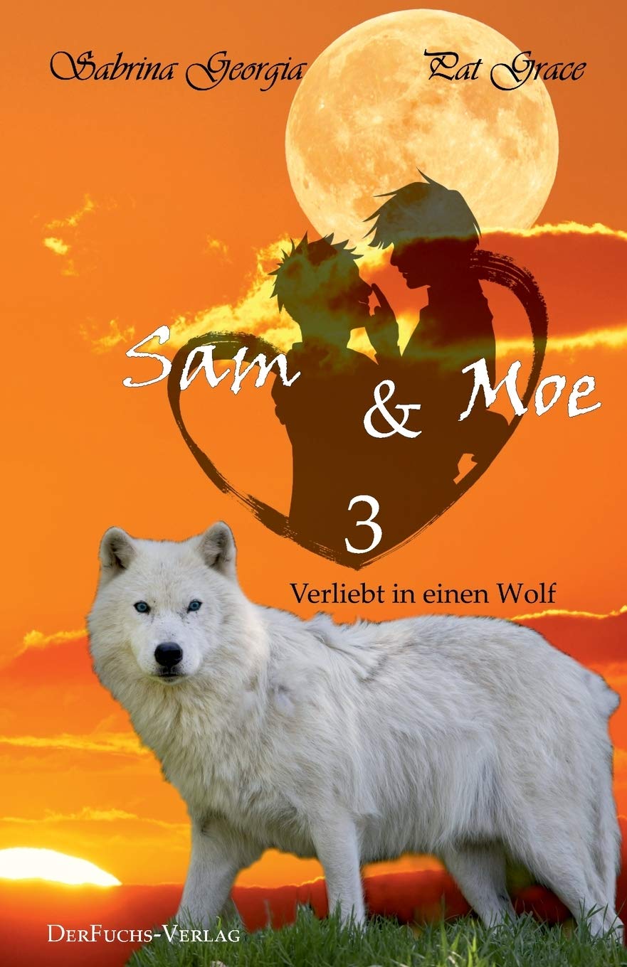 Verliebt in einen Wolf - Sam und Moe 3: Teil 5 book