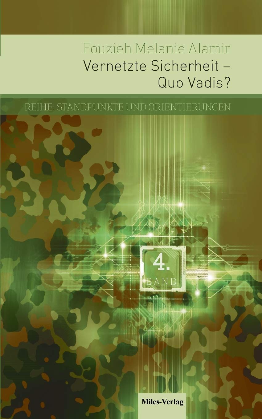 Vernetzte Sicherheit - Quo Vadis? Politics & History
