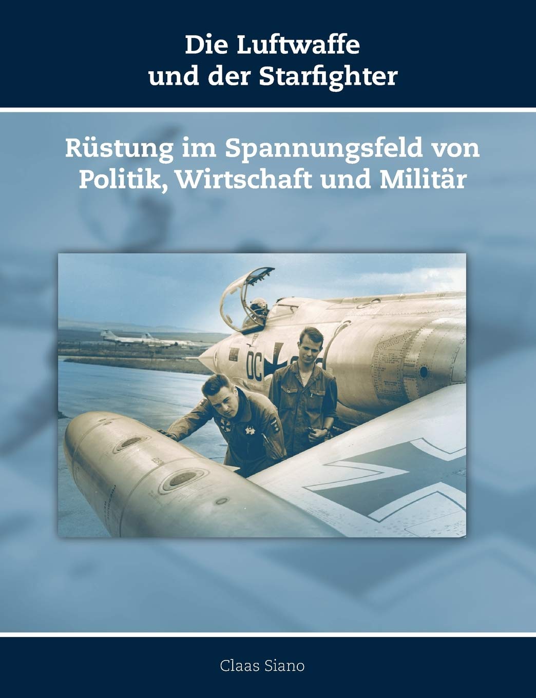 Product Image: Die Luftwaffe und der Starfighter