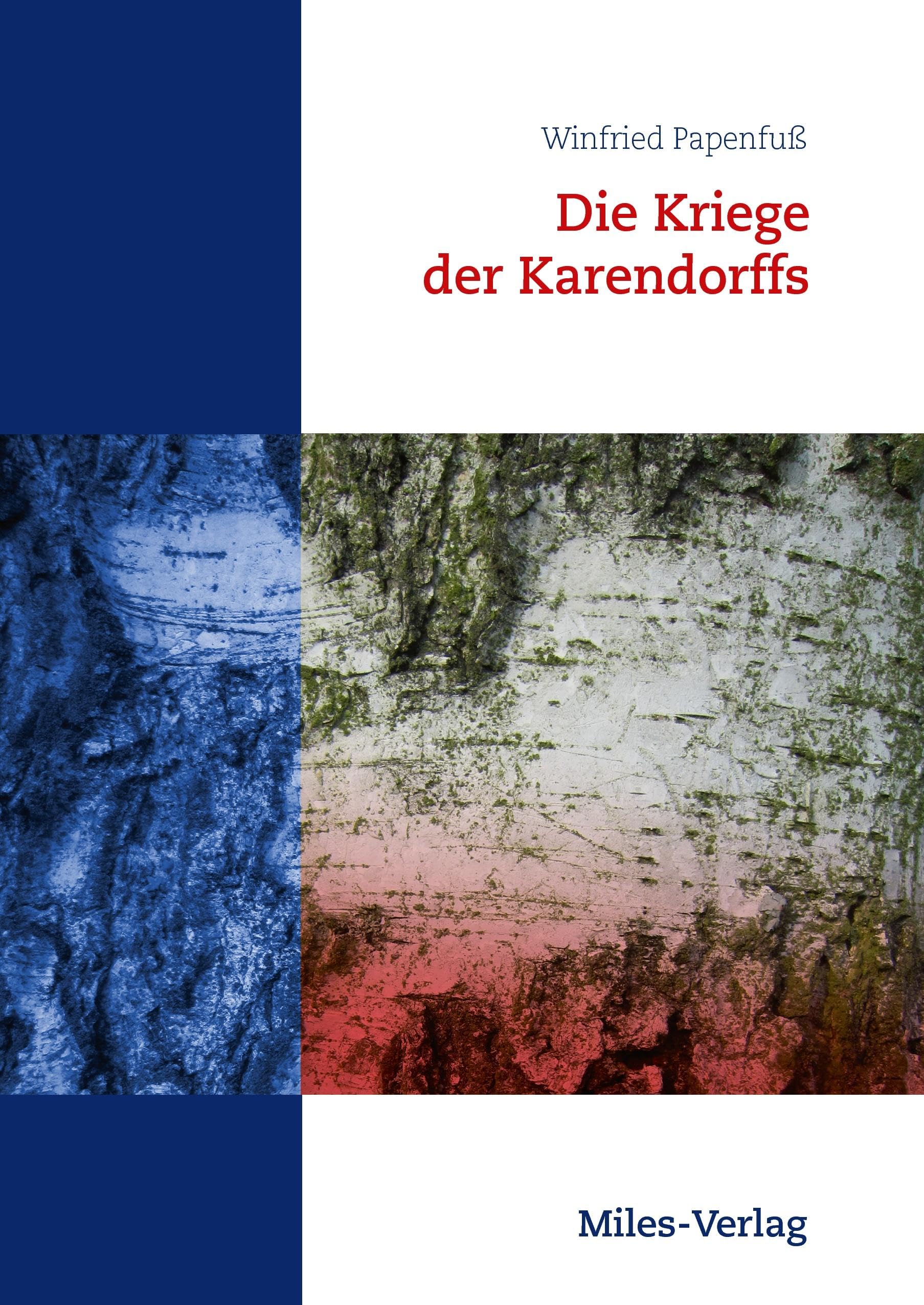 Die Kriege der Karendorffs Contemporary literature
