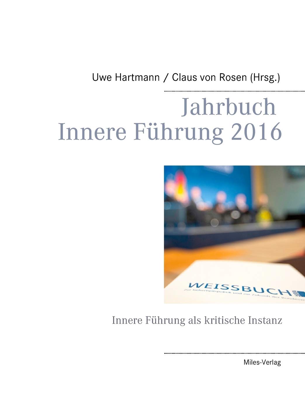 Jahrbuch Innere Führung 2016 Books