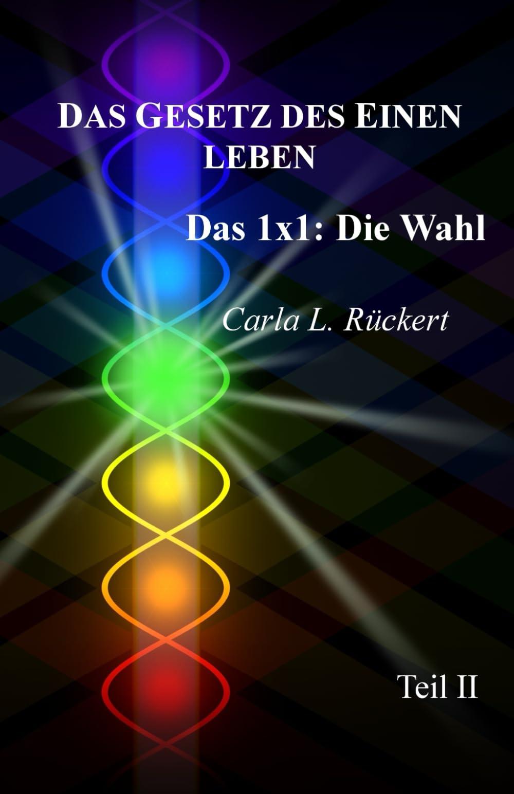 Das Gesetz des Einen leben: Das 1x1: Die Wahl (Teil II) Contemporary literature