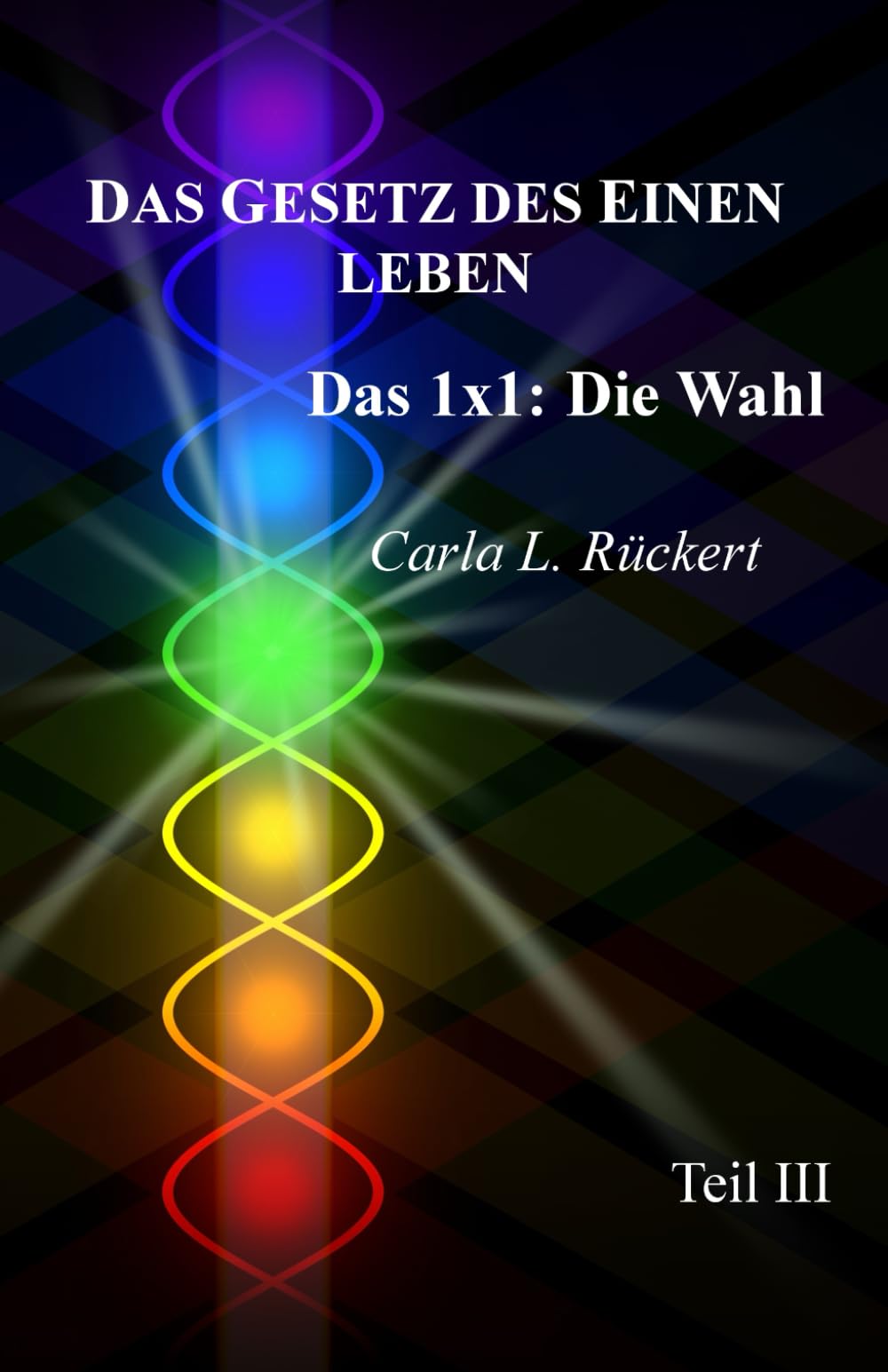 Das Gesetz des Einen leben: Das 1x1: Die Wahl (Teil III) Psychology