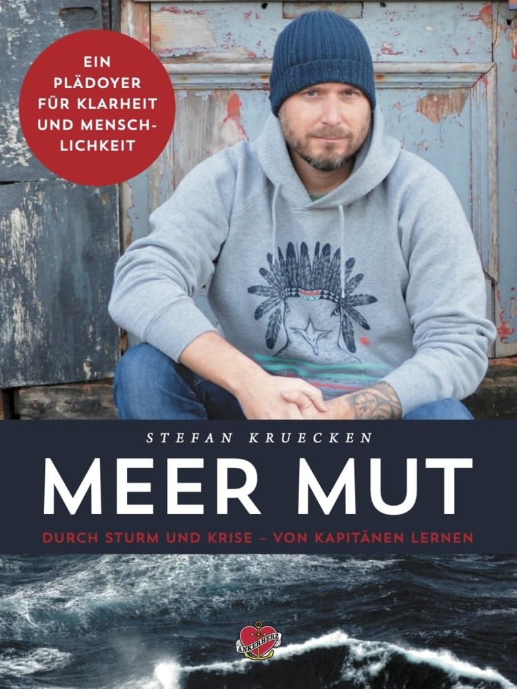 Meer Mut: Durch Sturm und Krise - Von Kapitänen lernen Travel