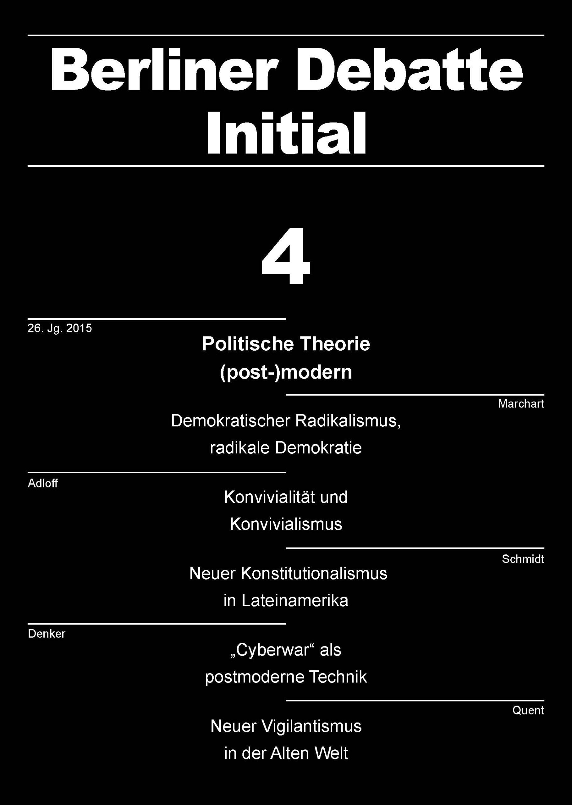 Politische Theorie (post-)modern. Eine Erkundung: Berliner Debatte Initial 4/2015 (Berliner Debatte Initial: Sozial- und geisteswissenschaftliches Journal) Law