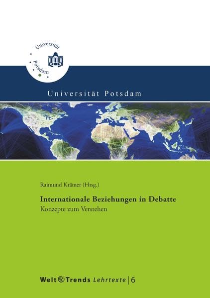 Internationale Beziehungen in Debatte: Konzepte zum Verstehen (WeltTrends Lehrtexte) Law