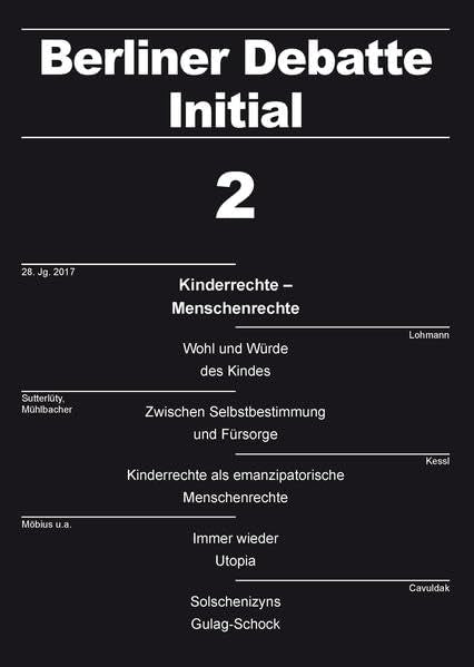 Kinderrechte - Menschenrechte (Berliner Debatte Initial: Sozial- und geisteswissenschaftliches Journal) Law