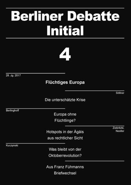Flüchtiges Europa (Berliner Debatte Initial: Sozial- und geisteswissenschaftliches Journal) Law