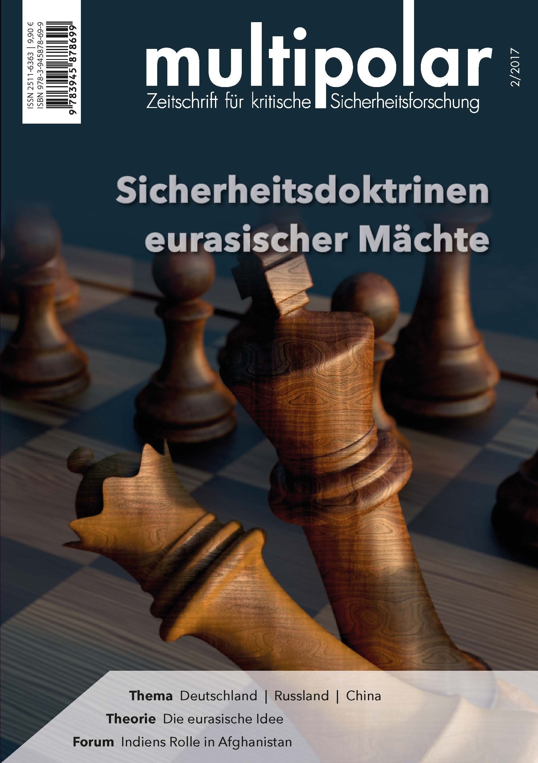 Sicherheitsdoktrinen eurasischer Mächte (multipolar: Zeitschrift für kritische Sicherheitsforschung) Law