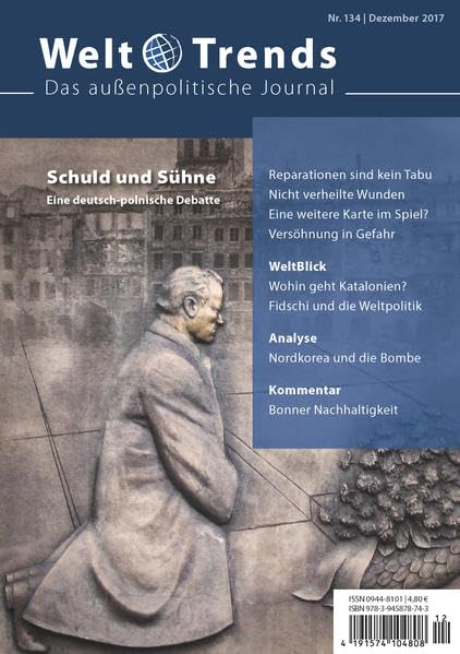 Schuld und Sühne: Eine deutsch-polnische Debatte (WeltTrends: Das außenpolitische Journal) Law