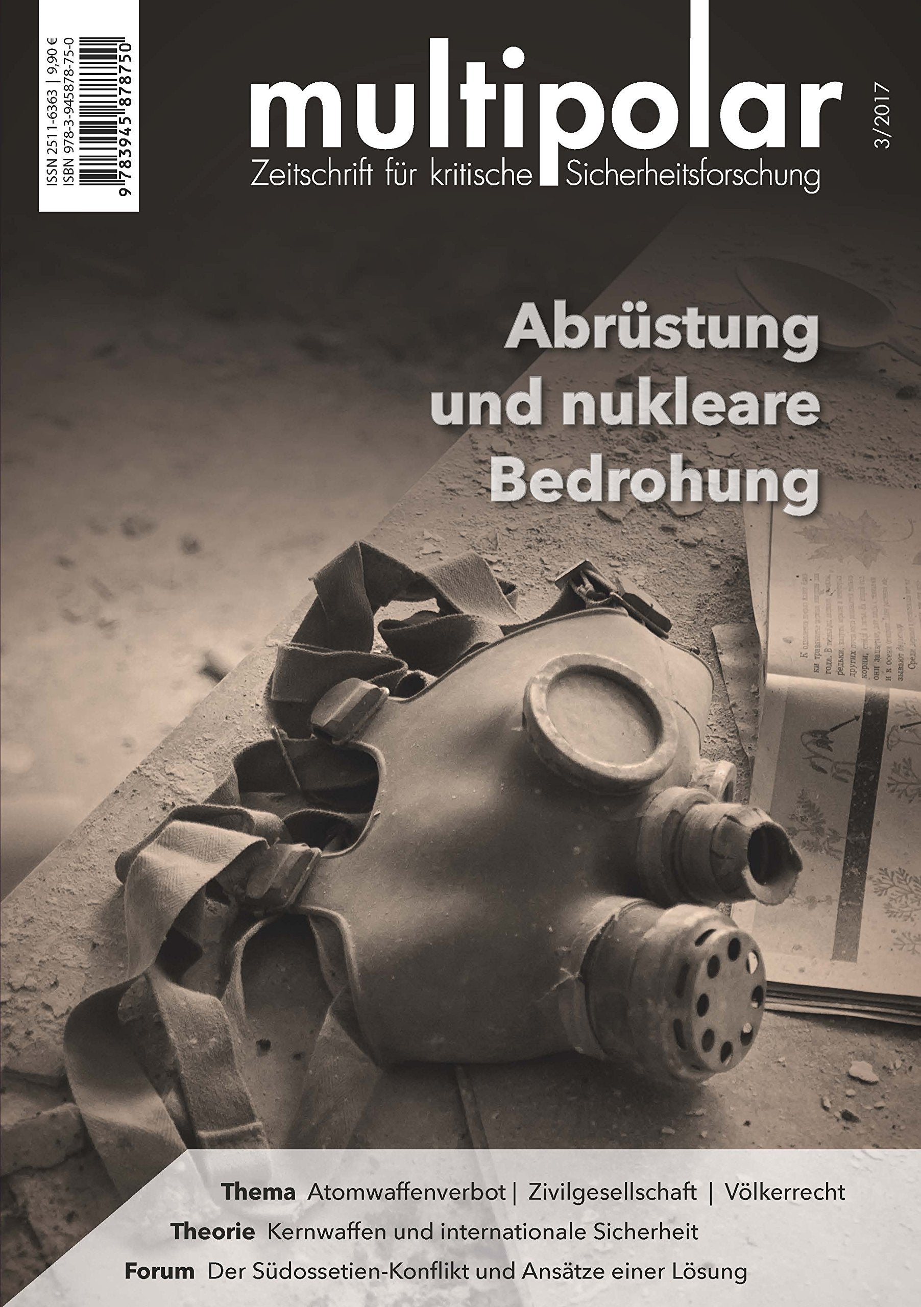 Abrüstung und nukleare Bedrohung (multipolar: Zeitschrift für kritische Sicherheitsforschung) Law