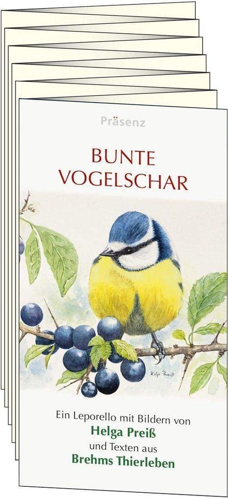 Bunte Vogelschar: Ein Leporello mit Bildern von Helga Preiß und Texten aus Brehms Thierleben Film, Art & Culture