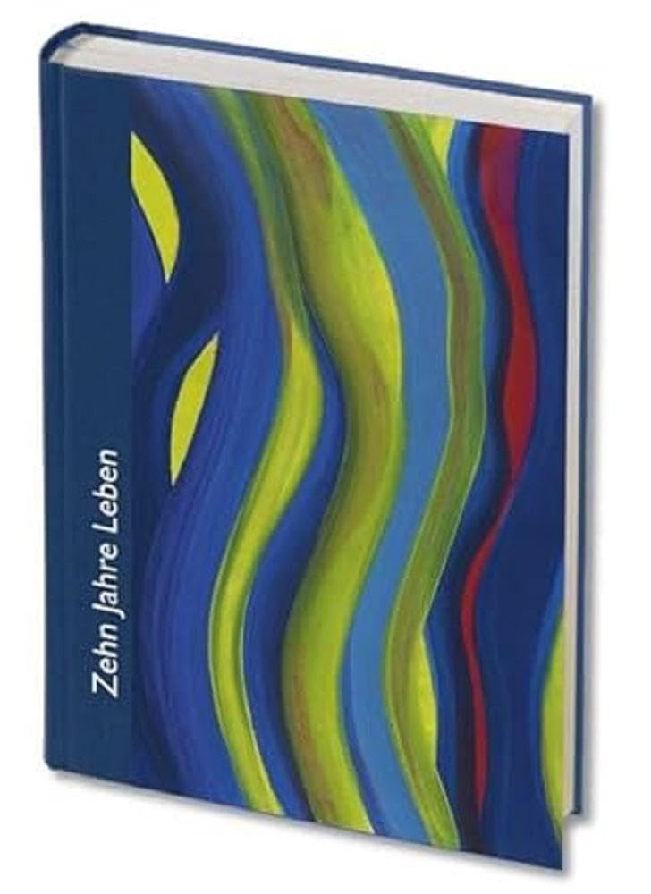Zehn Jahre Leben - blau: Das Tag-für-Tag-Buch mit Kalenderseiten für jeden Tag (WegBegleiter) Posters