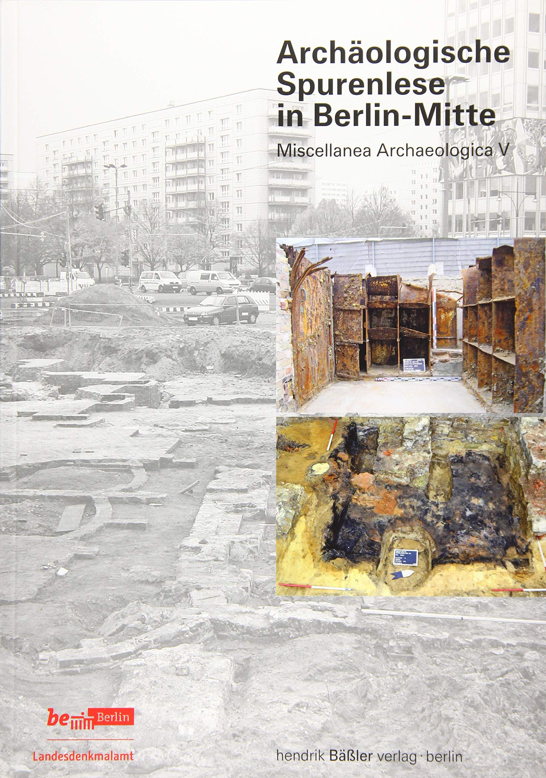 Archäologische Spurenlese in Berlin-Mitte book