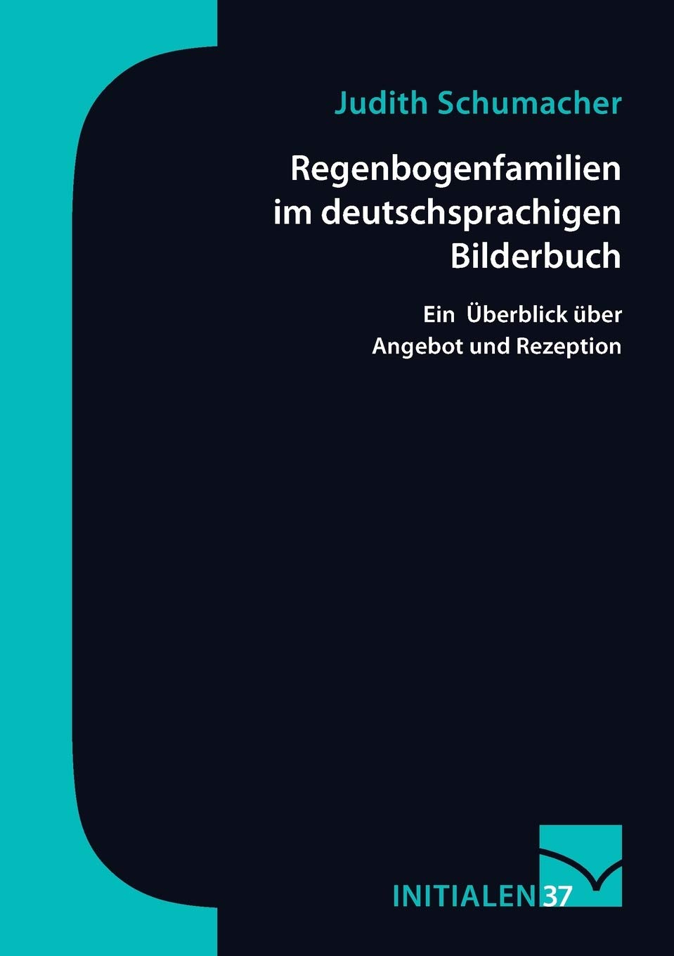 Regenbogenfamilien im deutschsprachigen Bilderbuch book