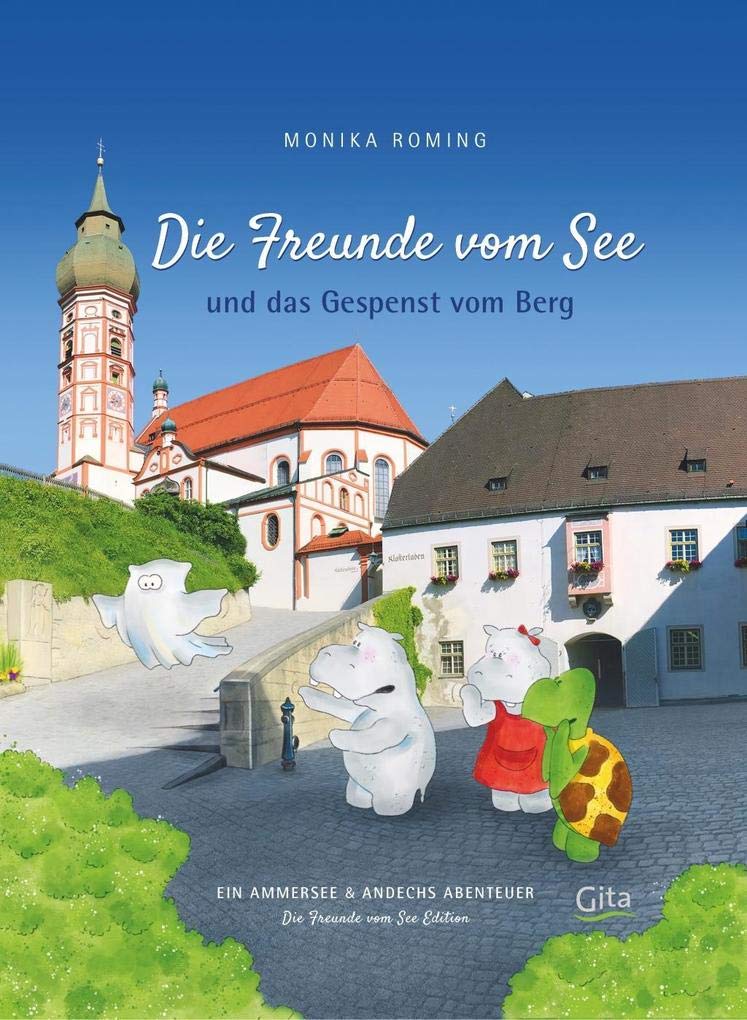Die Freunde vom See und das Gespenst vom Berg: Ein Ammersee & Andechs Abenteuer (Freunde vom See: Abenteuer im 5-Seen Land) Manga