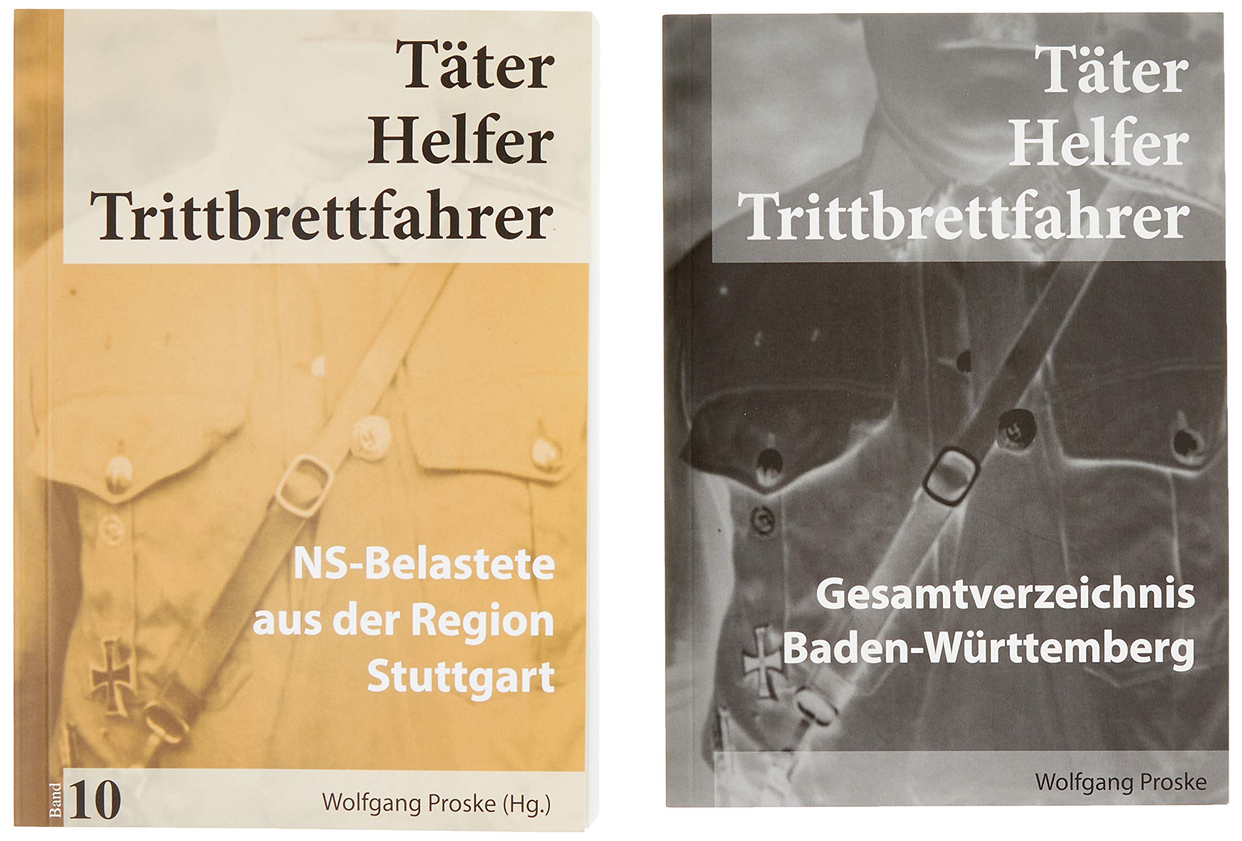 Täter Helfer Trittbrettfahrer: Gesamtverzeichnis Baden-Württemberg Reference Books