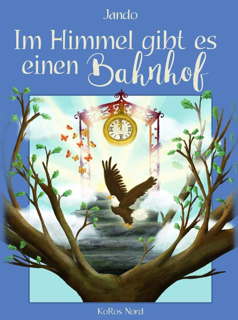 Product Image: Im Himmel gibt es einen Bahnhof