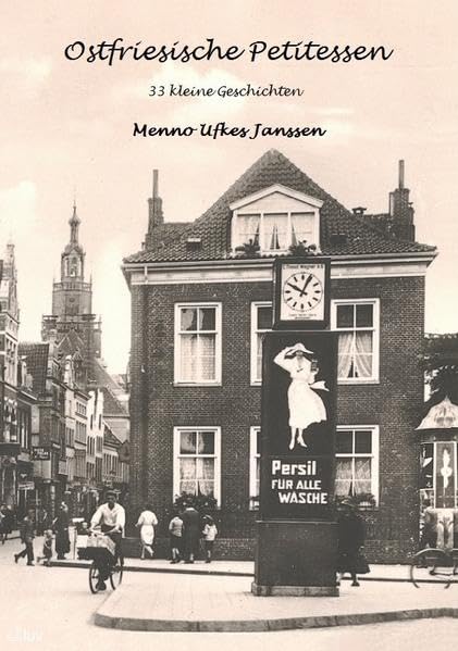 Ostfriesische Petitessen: 33 kleine Geschichten Contemporary literature