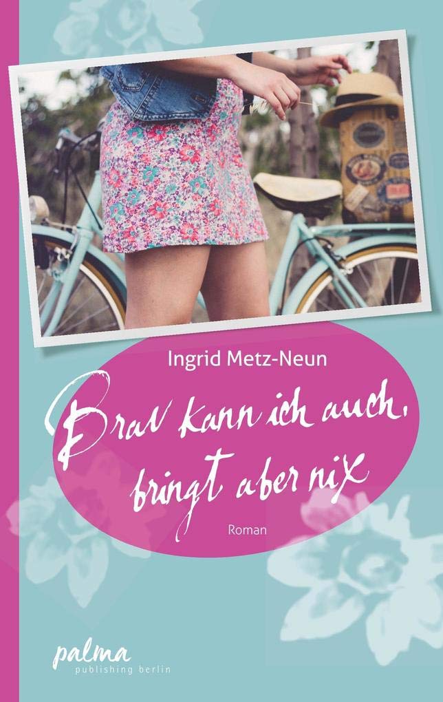 Brav kann ich auch, bringt aber nix Contemporary literature