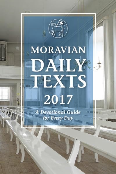 Moravian Daily Texts 2017: A Devotional Guide for Every Day Religion & Esotericism
