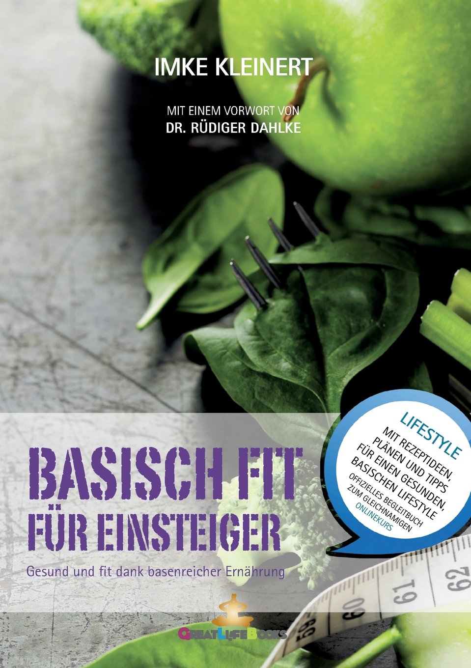 Basisch Fit für Einsteiger: Gesund und fit dank basenreicher Ernährung Business & Technology