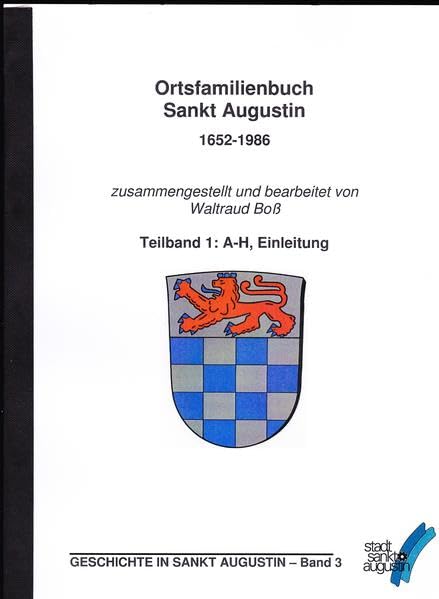 Ortsfamilienbuch Sankt Augustin 1652 - 1986. (Geschichte in Sankt Augustin) Books