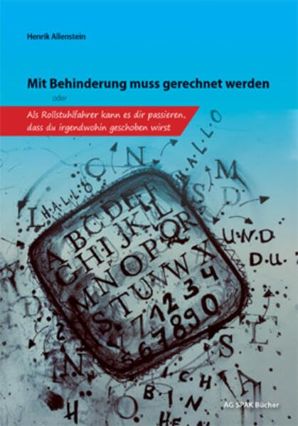 Mit Behinderung muss gerechnet werden: Als Rollstuhlfahrer kann es dir passieren, dass du irgendwohin geschoben wirst Law