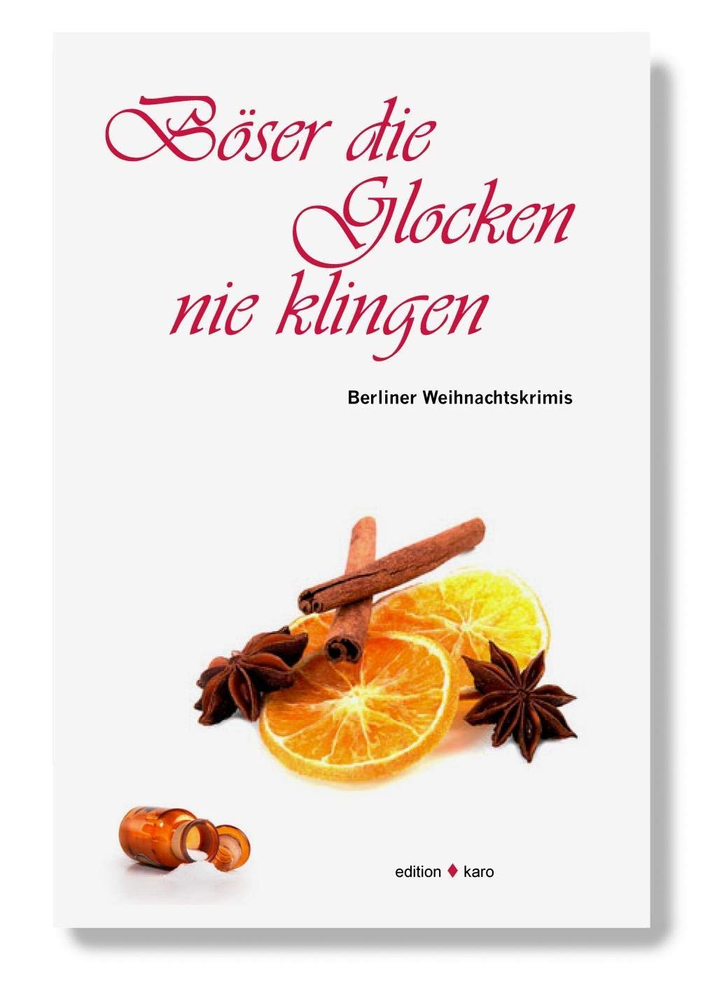 Böser die Glocken nie klingen Contemporary literature