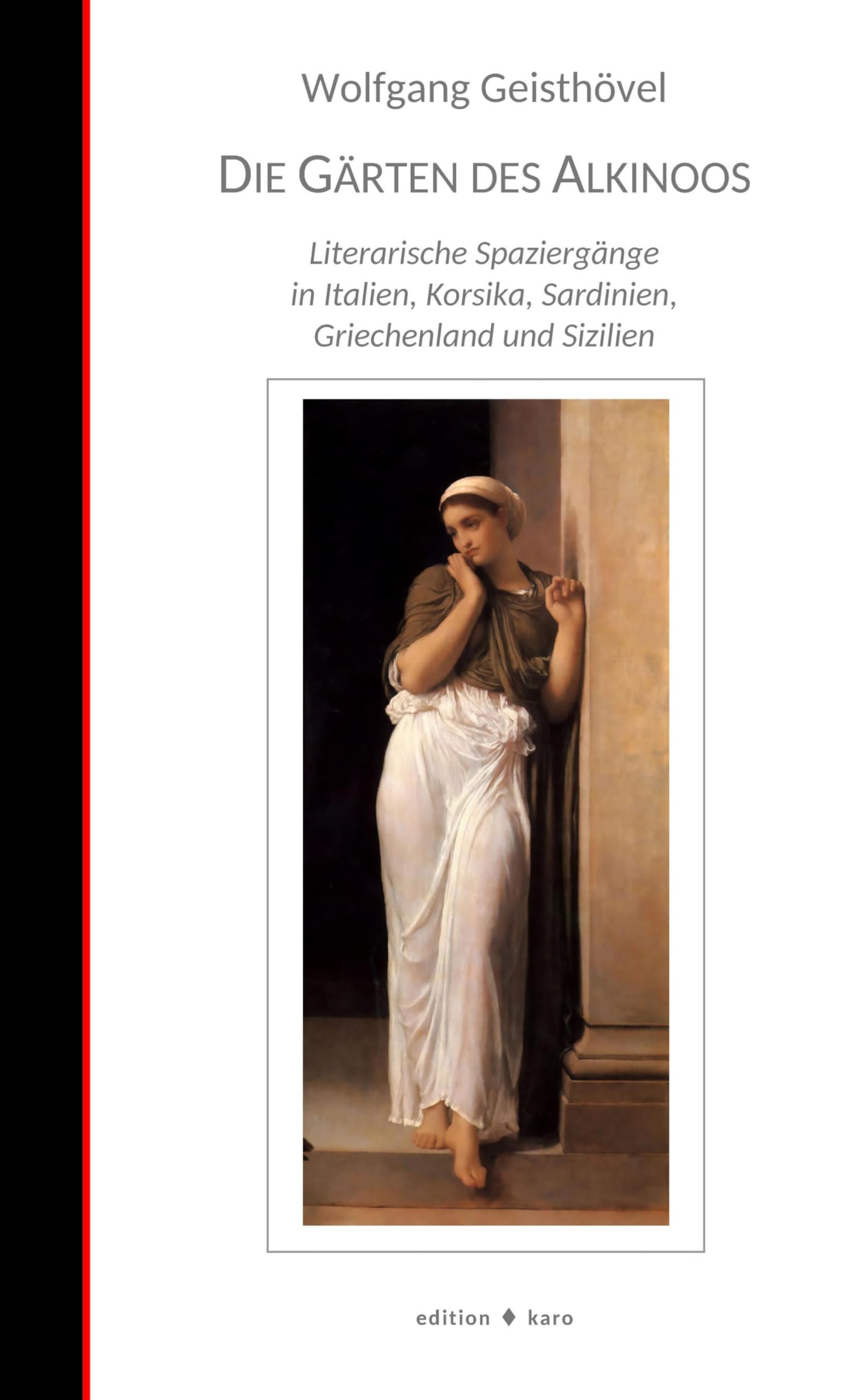 Die Gärten des Alkinoos: Literarische Spaziergänge in Italien, Korsika, Sardinien, Griechenland und Sizilien Fairy Tales & Legends