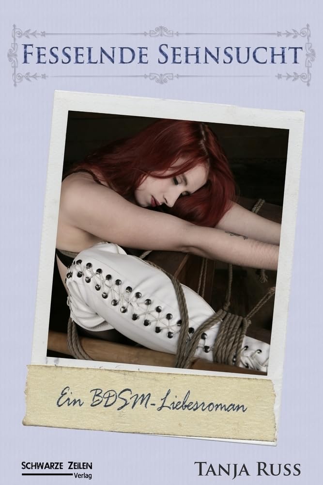 Fesselnde Sehnsucht: Ein Highland BDSM-Liebesroman Contemporary literature