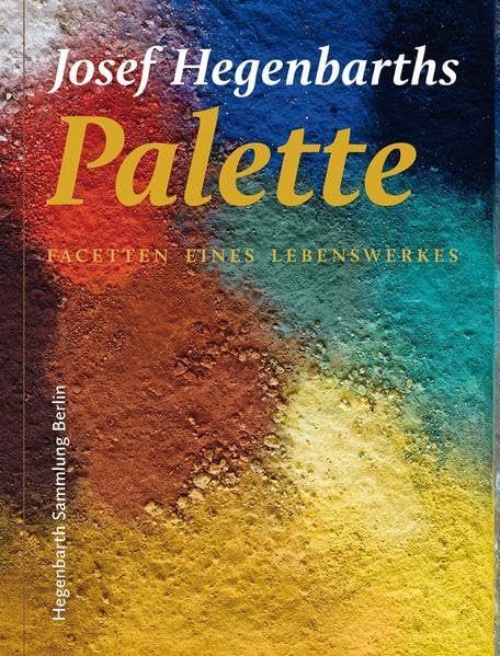 Josef Hegenbarths Palette: FACETTEN EINES LEBENSWERKES Film, Art & Culture